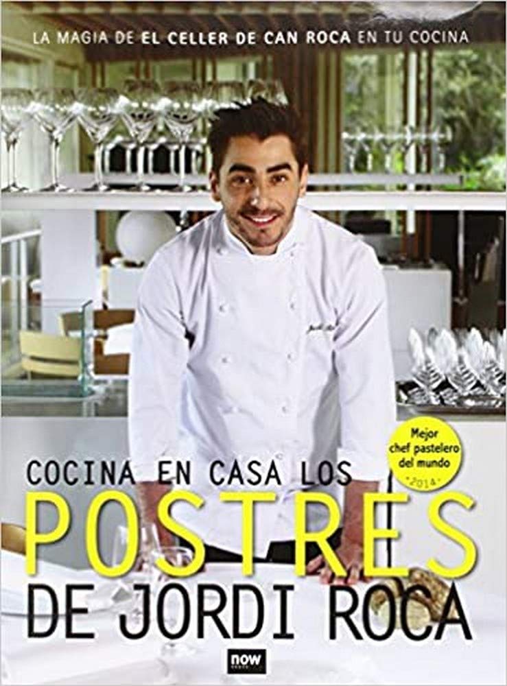 Cocina En Casa Los Postres De Jordi Roca