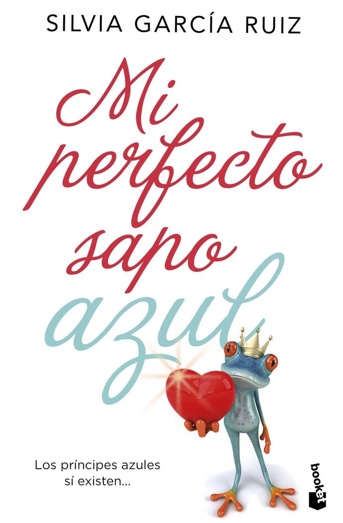 Mi perfecto sapo azul (Novela)