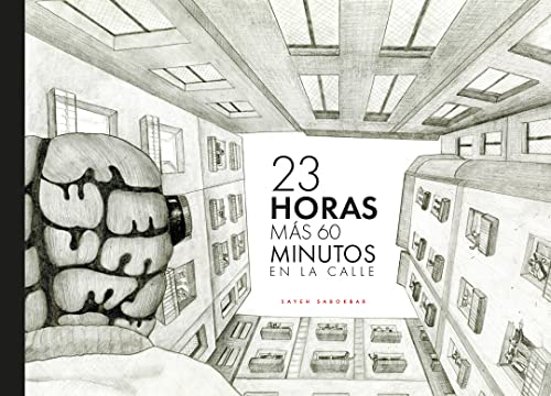 23 horas más 60 minutos en la calle