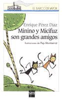 Minino y Micifuz son grandes amigos: 82 (El Barco de Vapor Blanca)