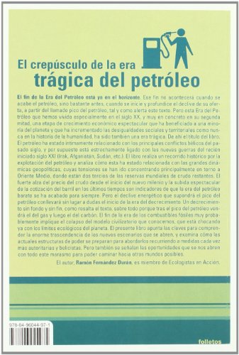 CREPUSCULO DE LA ERA TRAGICA DEL PETROLEO,EL (FOLLETOS)