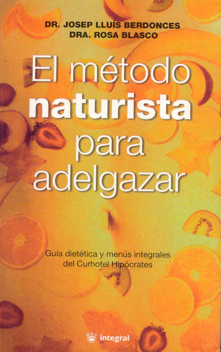 El metodo naturista para adelgazar