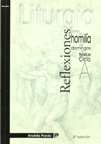 Reflexiones para la homilía ciclo a