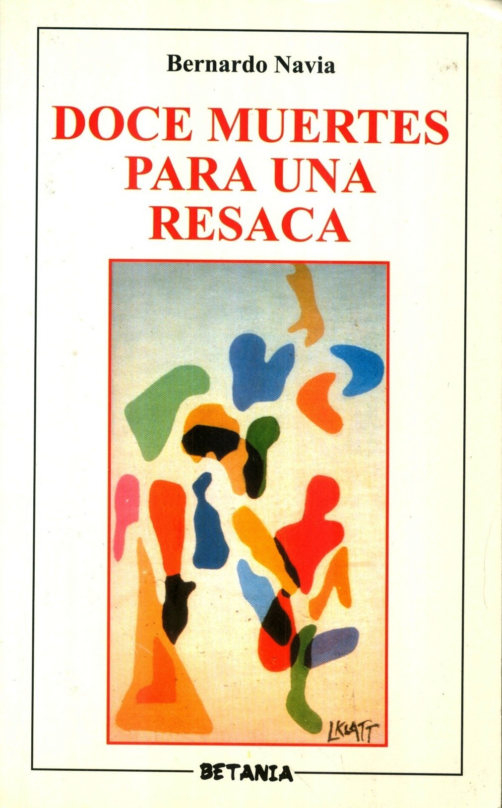 Doce muertes para una resaca
