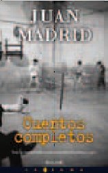 CUENTOS COMPLETOS: 00000 (LA TRAMA)