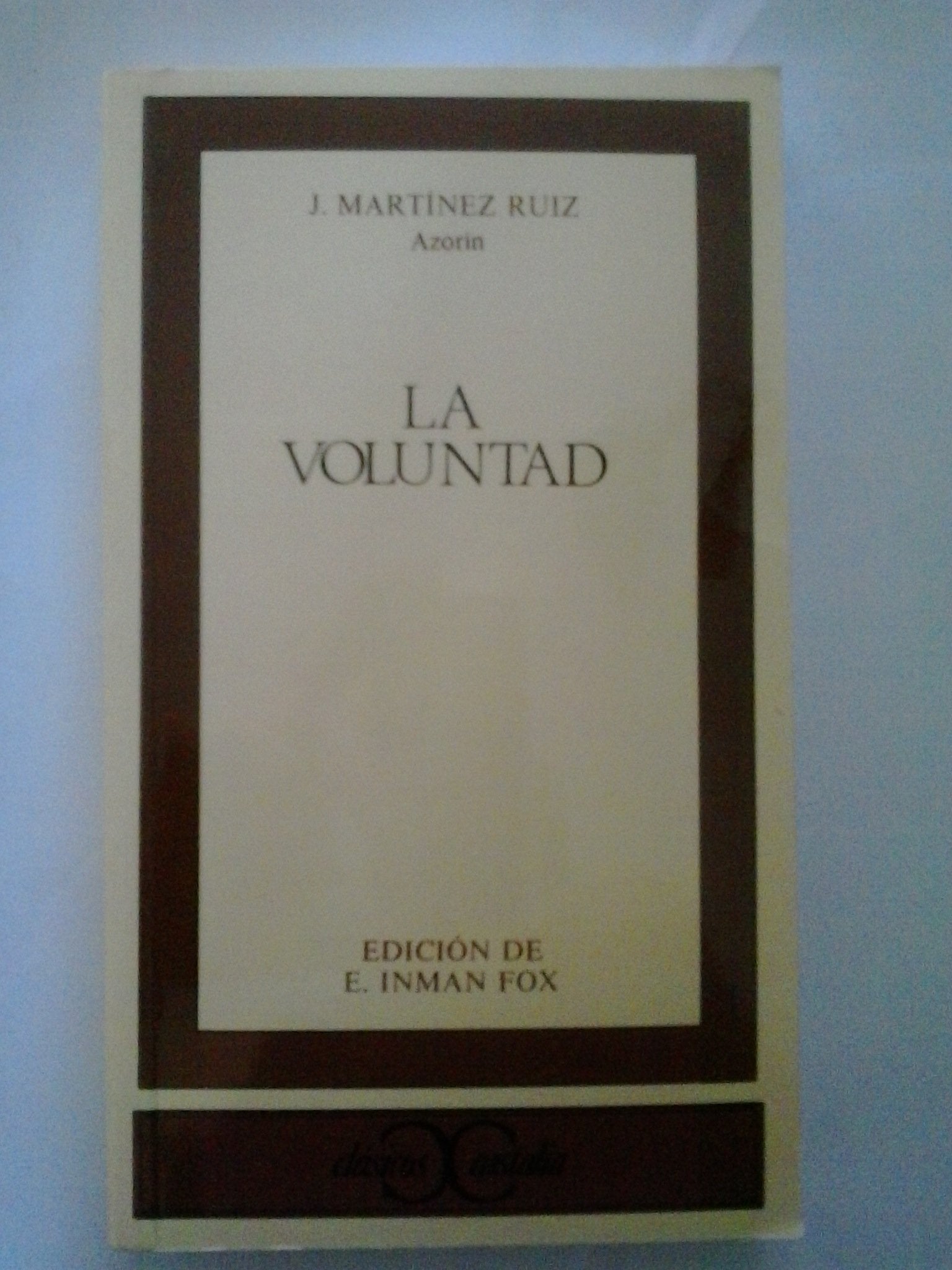 La voluntad                                                                     .