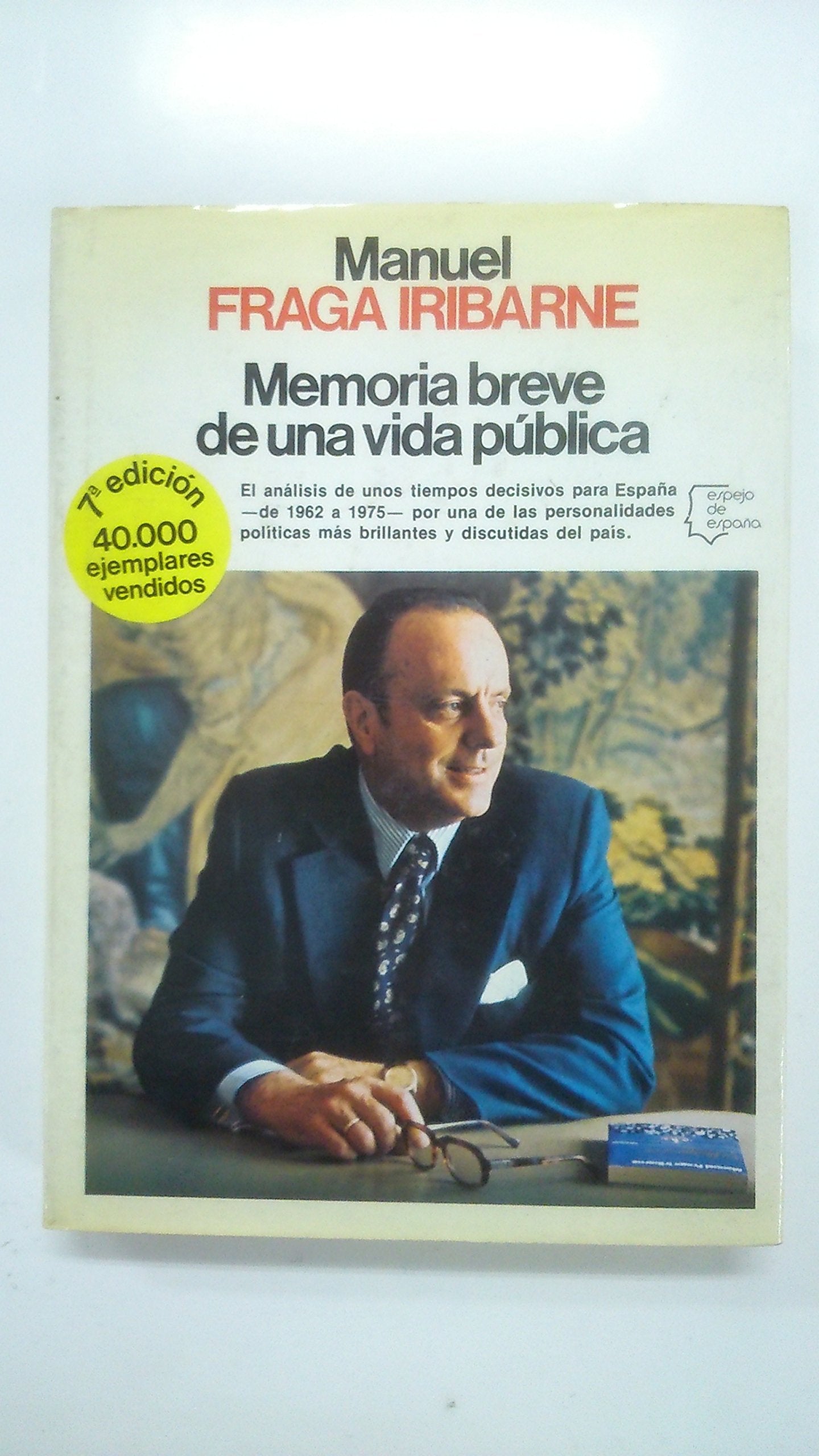 Memoria breve de una vida publica