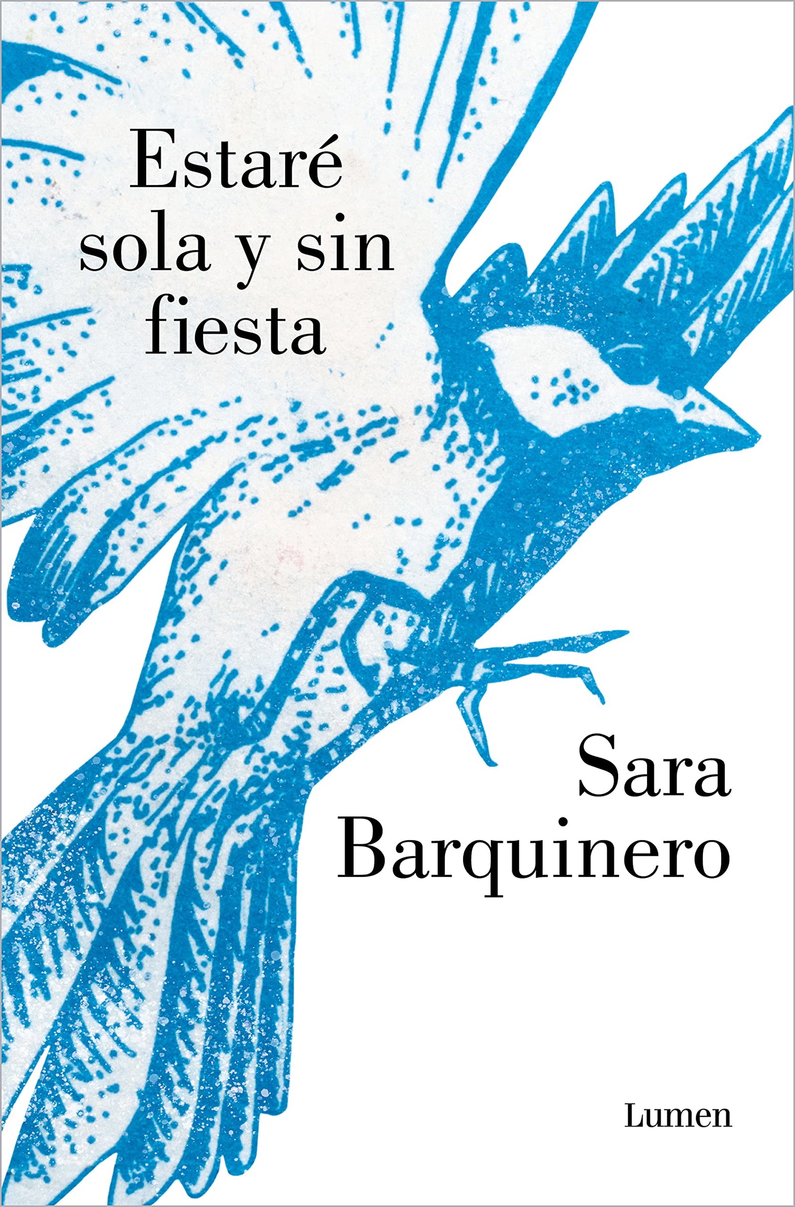 Estaré sola y sin fiesta (Narrativa)