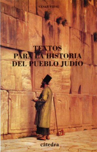 Textos para la historia del pueblo judío (Historia. Serie menor)
