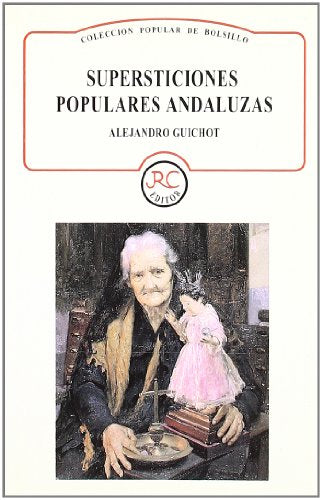 Supersticiones populares andaluzas