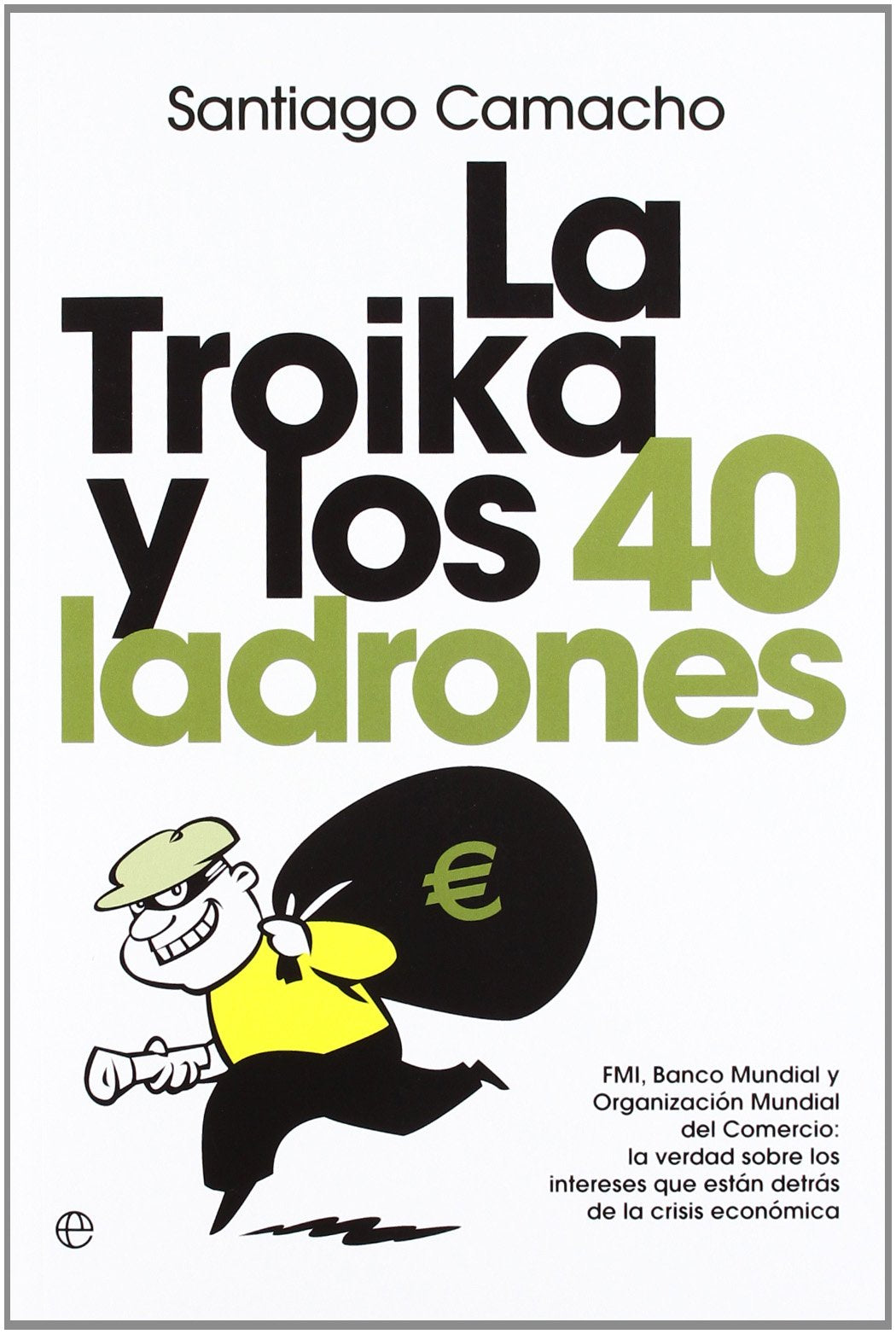 TROIKA Y LOS CUARENTA LADRONES,LA (SIN COLECCION)