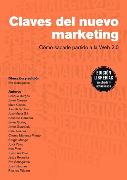 Las claves del nuevo marketing: Cómo sacarle partido a la Web 2.0 (MARKETING Y VENTAS)
