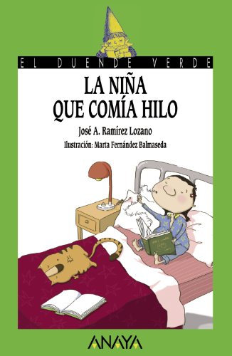 La niña que comía hilo (LITERATURA INFANTIL - El Duende Verde)