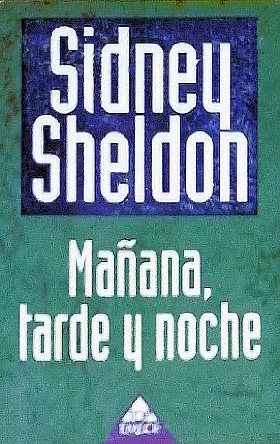 Manana, Tarde Y Noche