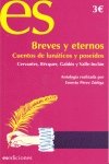 Breves Y Eternos - Cuentos De Lunaticos Y Poseidos (Literatura (es Ediciones))