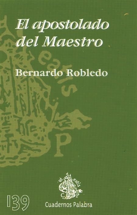 El apostolado del maestro (Cuadernos Palabra)