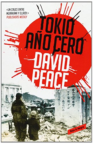 Tokio, año cero (Trilogía de Tokio 1)