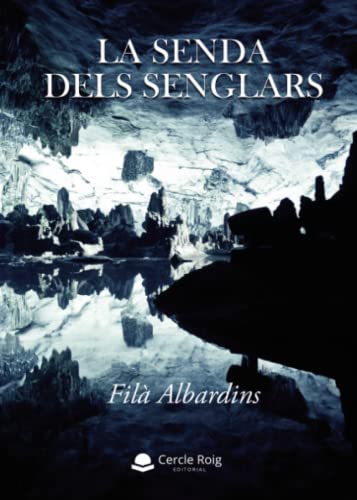 La senda dels senglars (SIN COLECCION)