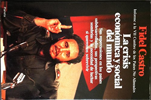 Crisis economica y social del mundo, la