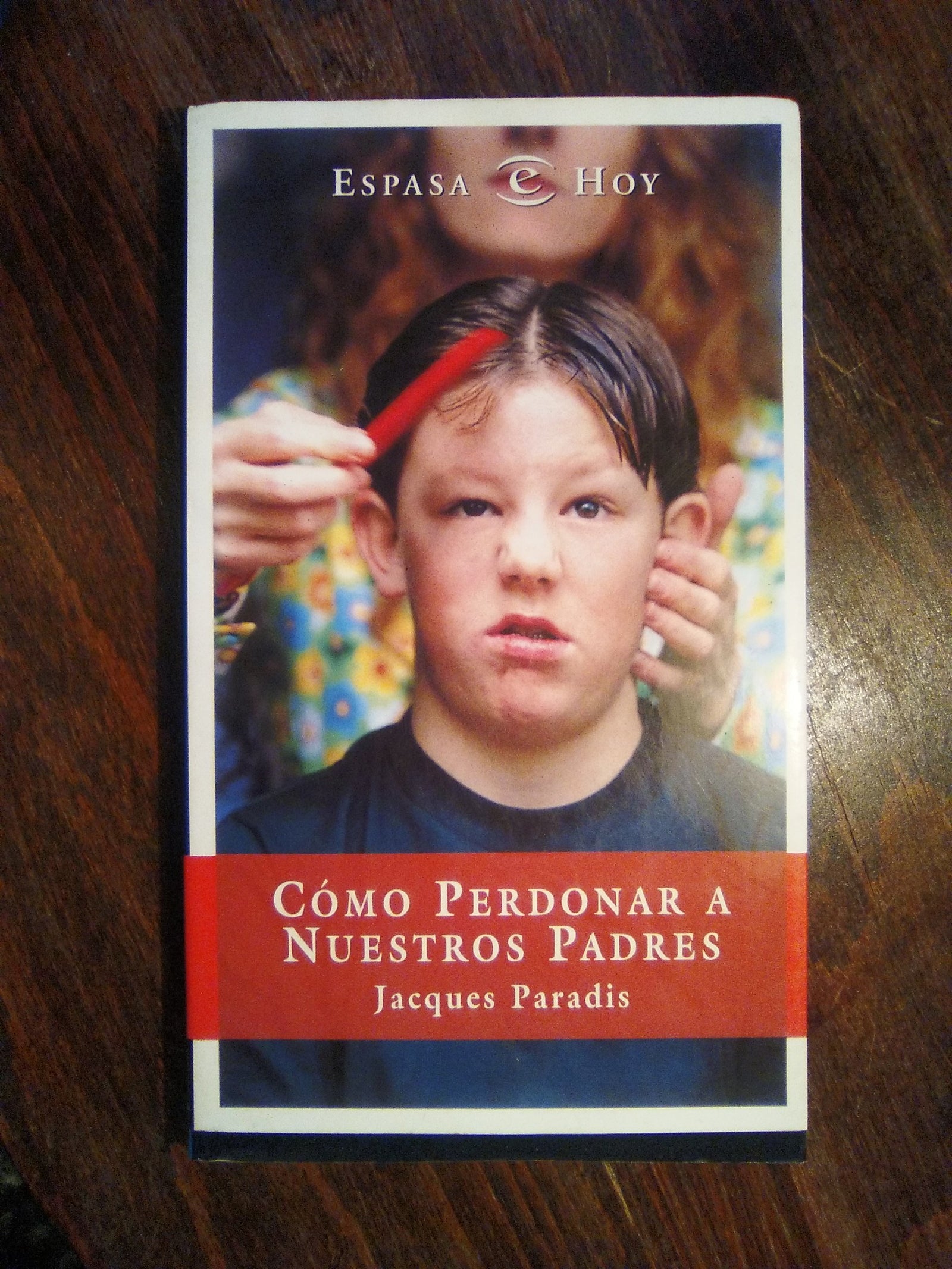 COMO PERDONAR A NUESTROS PADRES (SIN COLECCION)