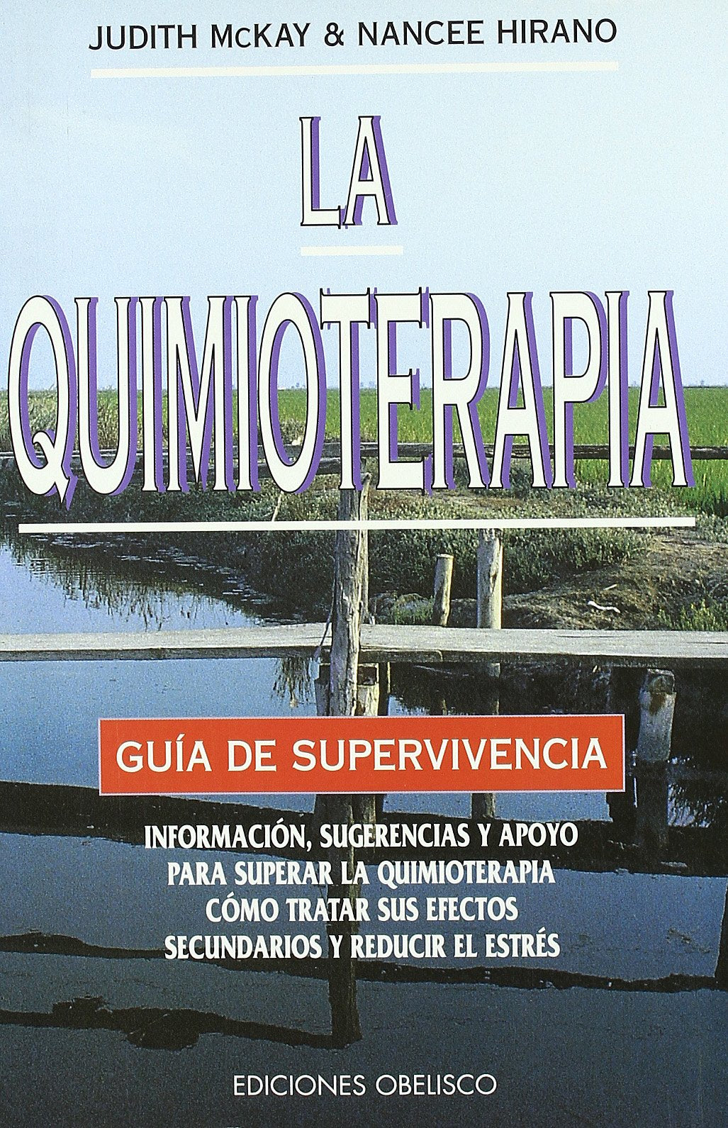 La quimioterapia: Guía de supervivencia (SALUD)