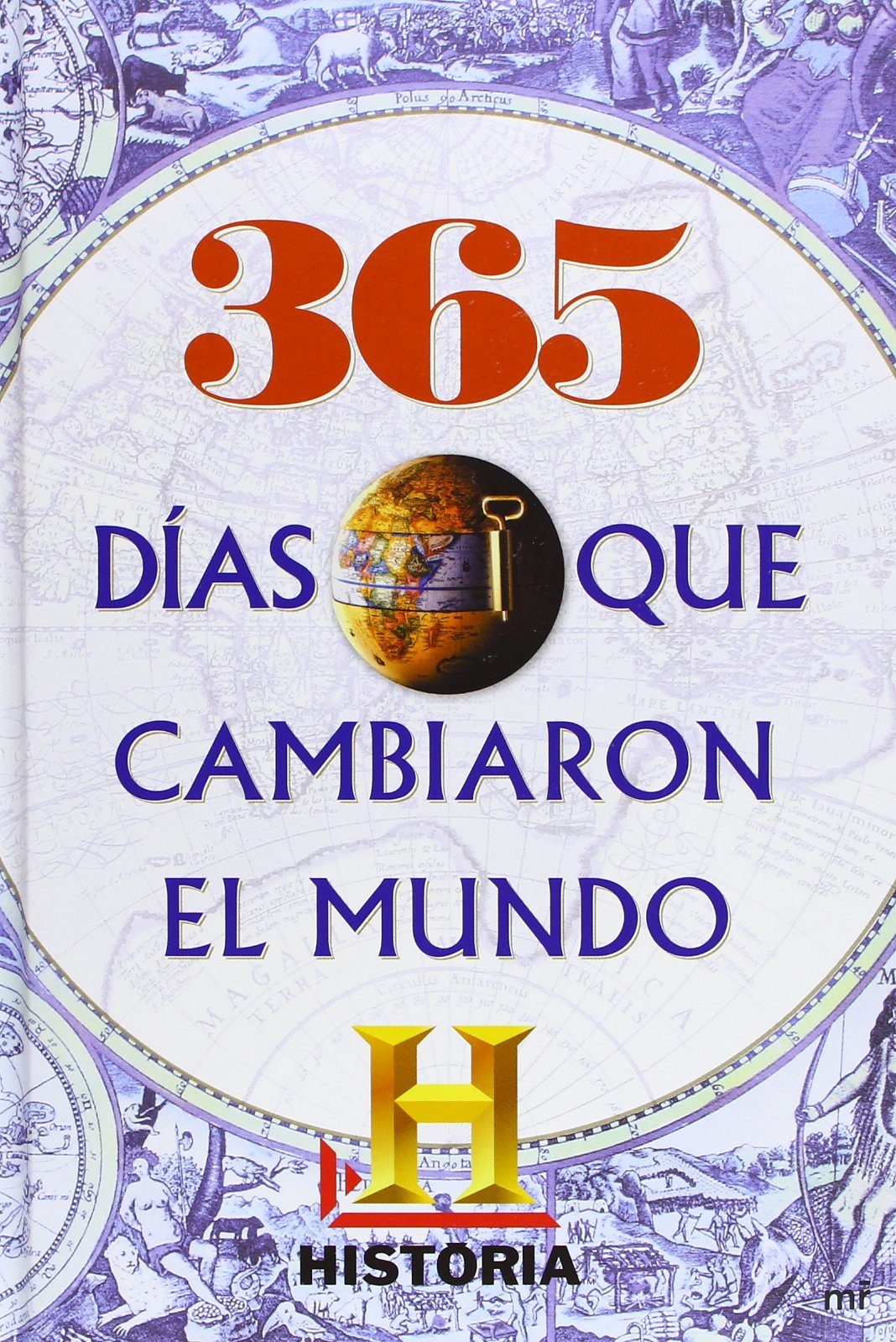 365 días que cambiaron el mundo (MR Prácticos)