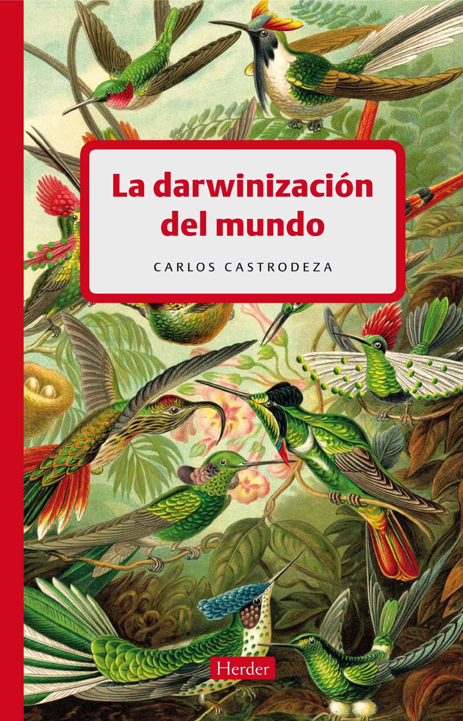 Darwinización del mundo (SIN COLECCION)