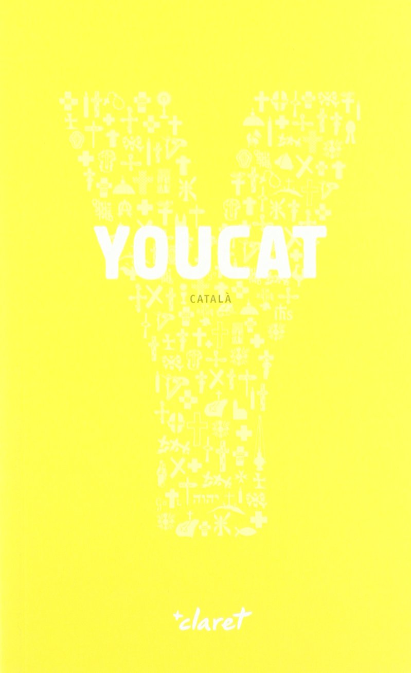 YOUCAT (català): Per a conèixer i viure la fe de l'Església
