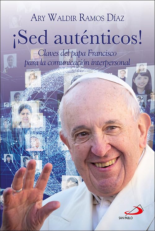 ¡Sed auténticos! Claves del papa Francisco para la comunicación interpersonal: 122 (Caminos)