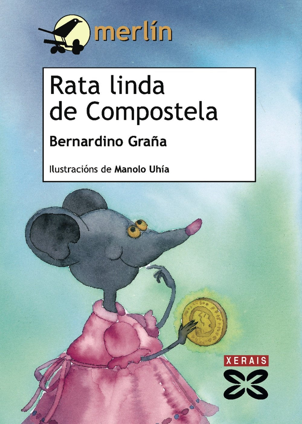 Rata linda de Compostela (INFANTIL E XUVENIL - MERLÍN - De 7 anos en diante)