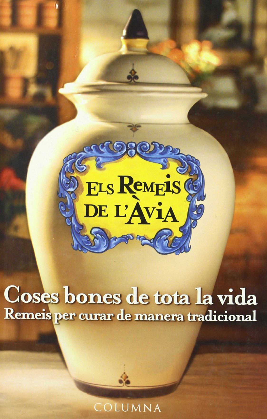Els remeis de l'àvia (PRÀCTICS)