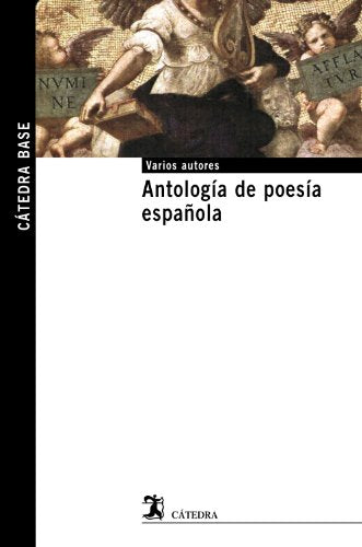 Antología de poesía española: 28 (Cátedra base)