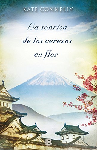 La sonrisa de los cerezos en flor (Grandes novelas)