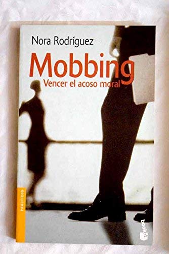 Mobbing. Vencer el acoso moral (Divulgación)