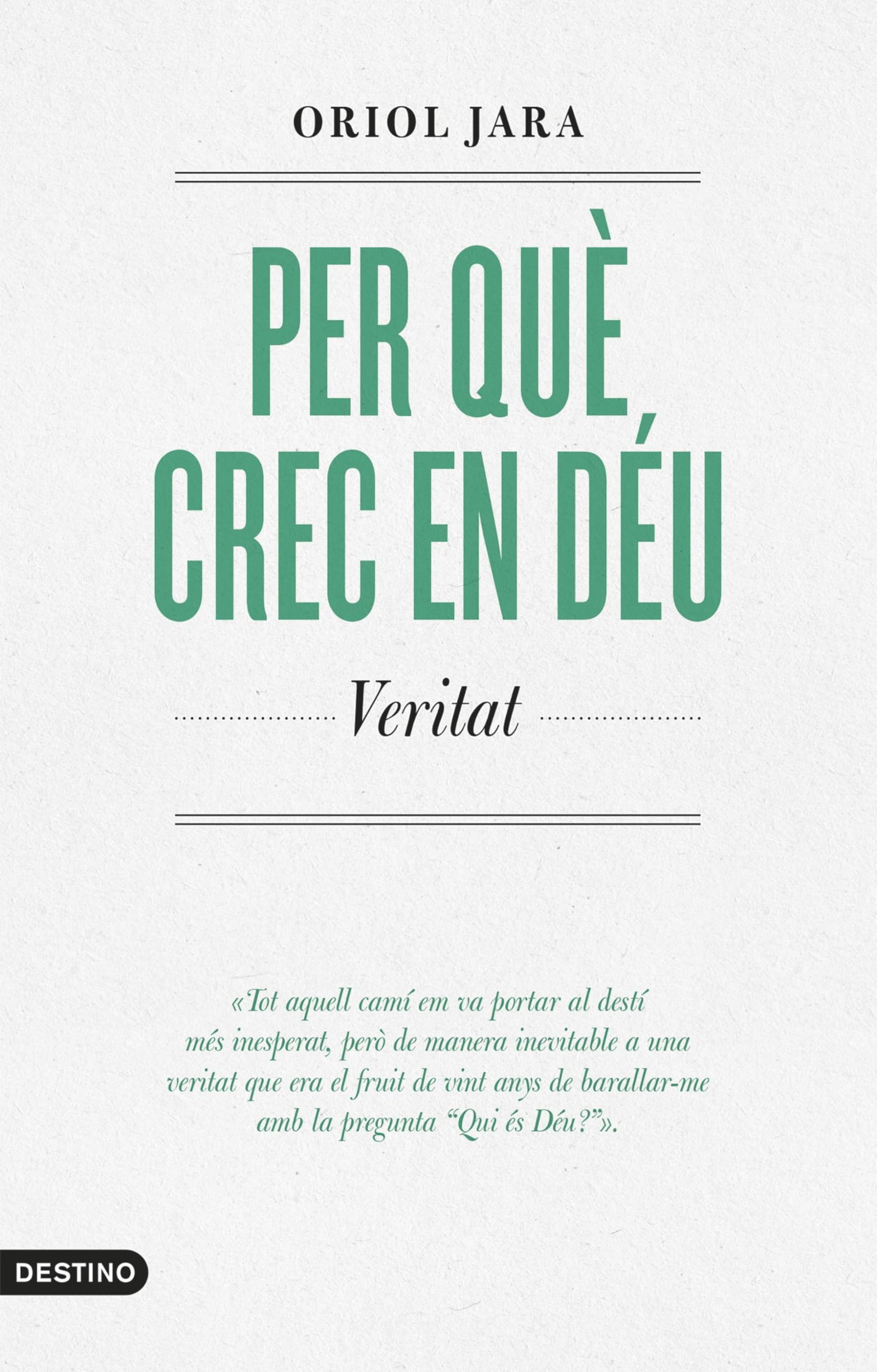 Per què crec en Déu: Veritat (L'ANCORA)