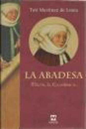 LA ABADESA.MARIA LA EXCELENTA.