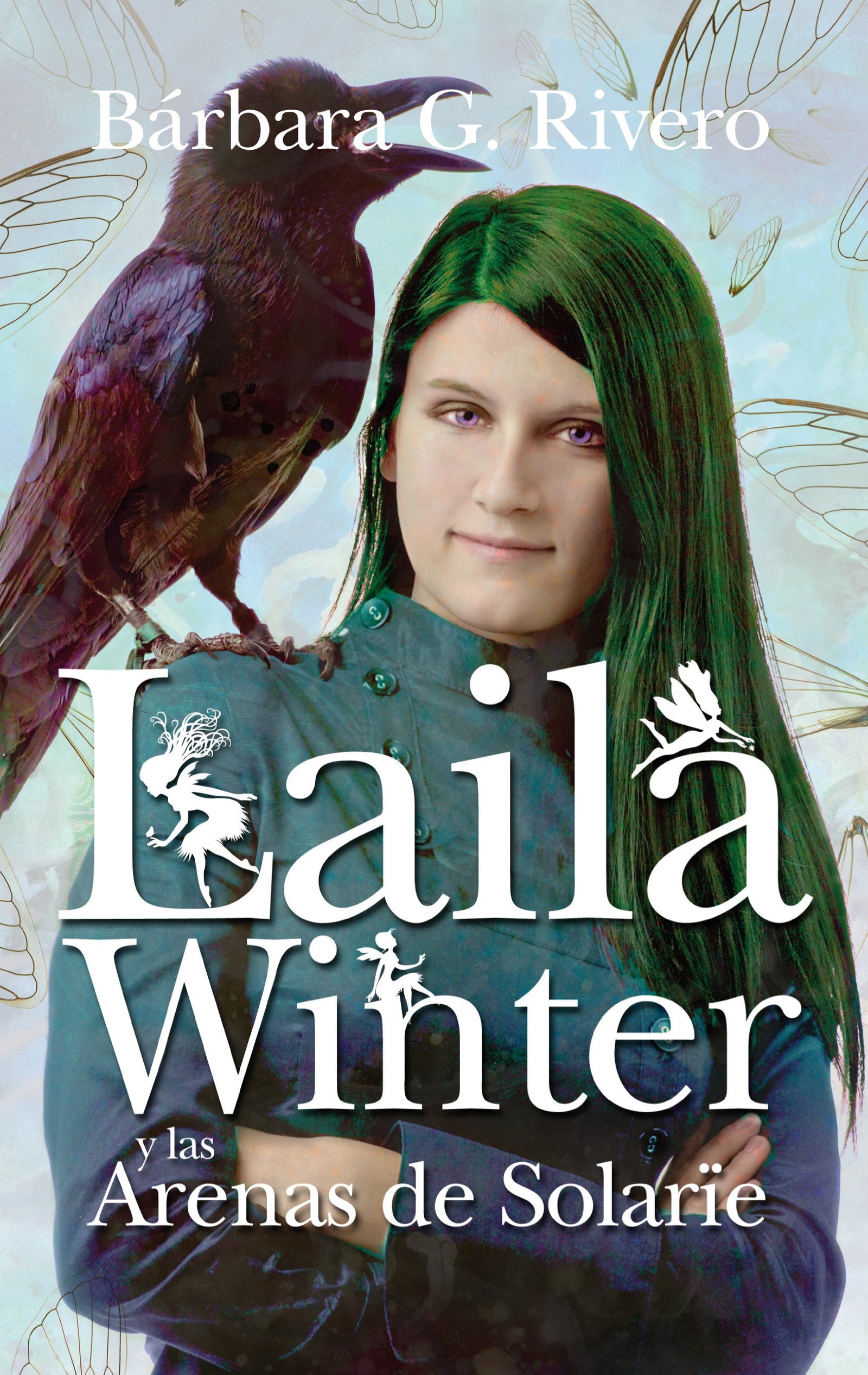 Laila Winter y las Arenas de Solarïe (Juvenil Bestsellers)