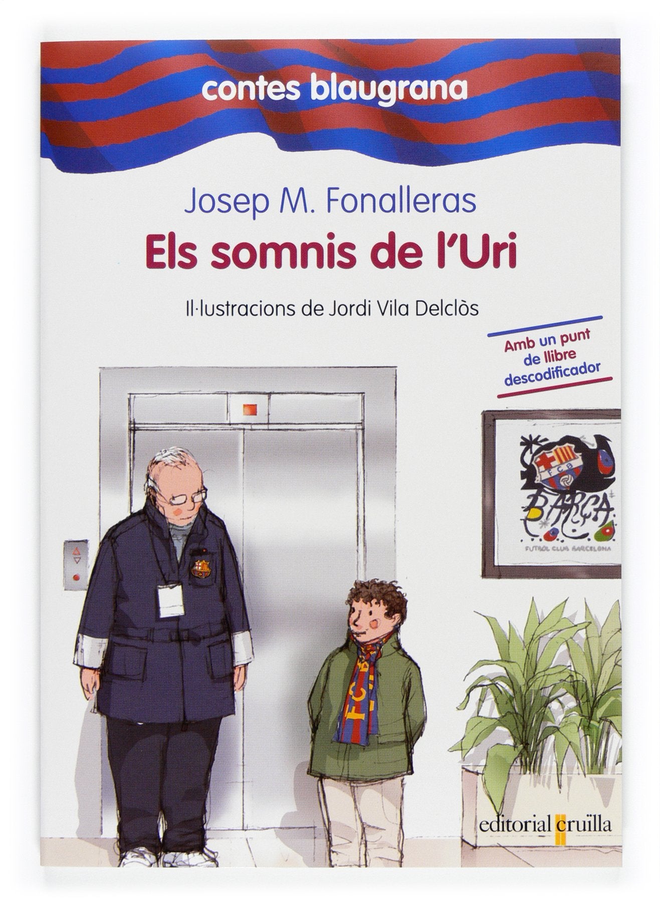 Els somnis de l'Uri: 6 (Contes blaugrana)