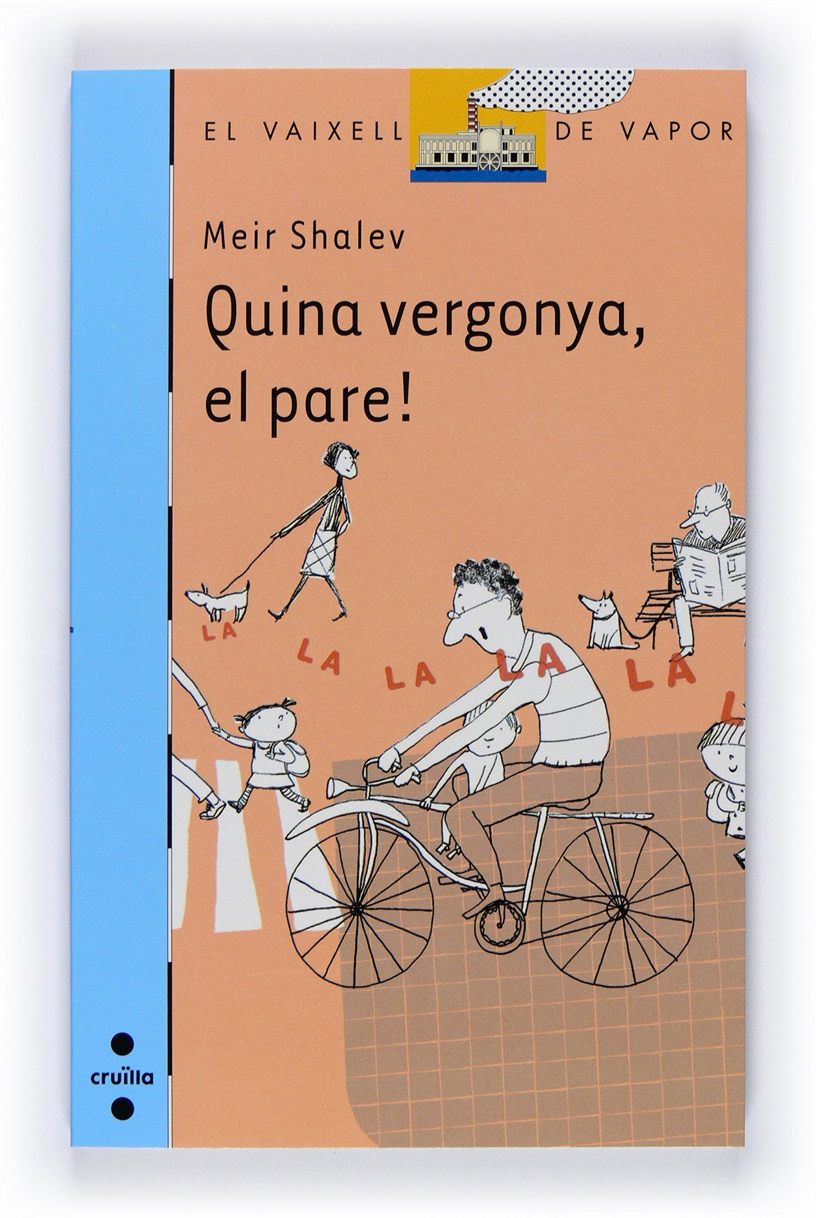 Quina vergonya, el pare! (El Barco de Vapor Azul)