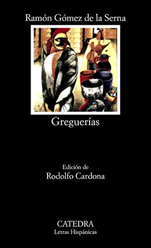 Greguerías: 108 (Letras Hispánicas)