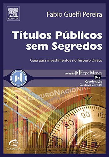Títulos Públicos sem Segredos - Coleção Expo Money (Em Portuguese do Brasil)