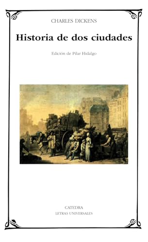 Historia de dos ciudades: 327 (Letras Universales)