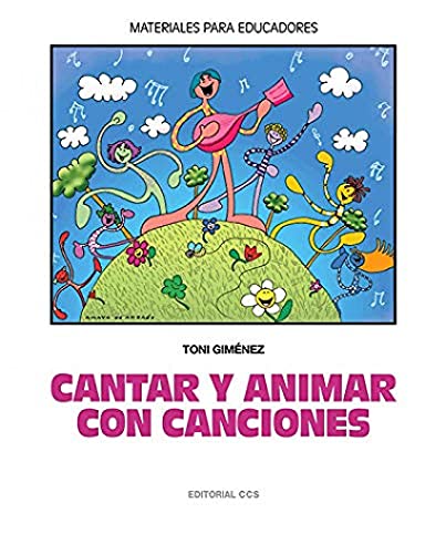-F-Cantar Y Animar Con Canciones - 1ª Edición: 71 (Materiales para educadores)