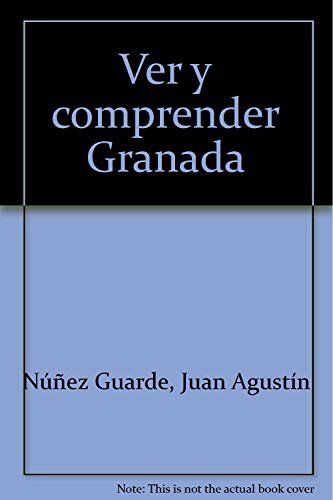 Ver y comprender Granada