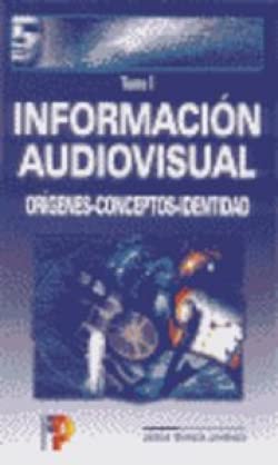 INFORMACION AUDIOVISUAL T.1