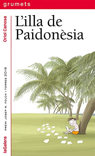L'illa de Paidonèsia: 252 (Grumets)