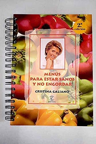 MENUS PARA ESTAR SANOS Y NO ENGORDAR (SIN COLECCION)