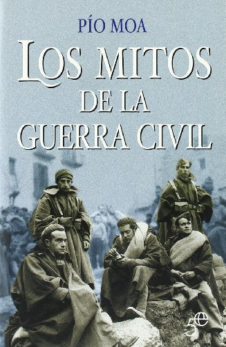 MITOS DE LA GUERRA CIVIL,LOS VºANIVERSARIO
