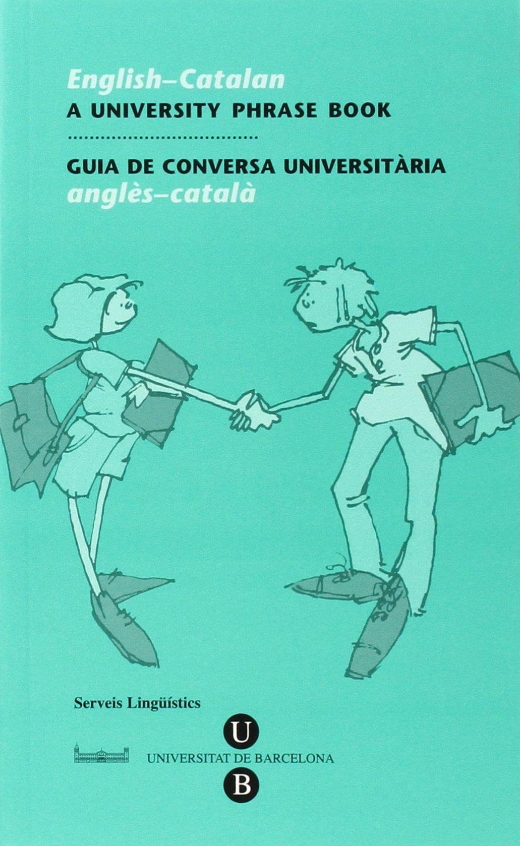 Guia de Conversa Universitària. Anglès-català (SIN COLECCION)