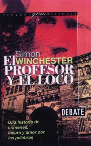 El Profesor Y El Loco